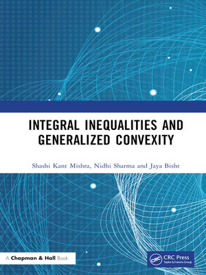 cover image of Integral Inequalities and Generalized Convexity